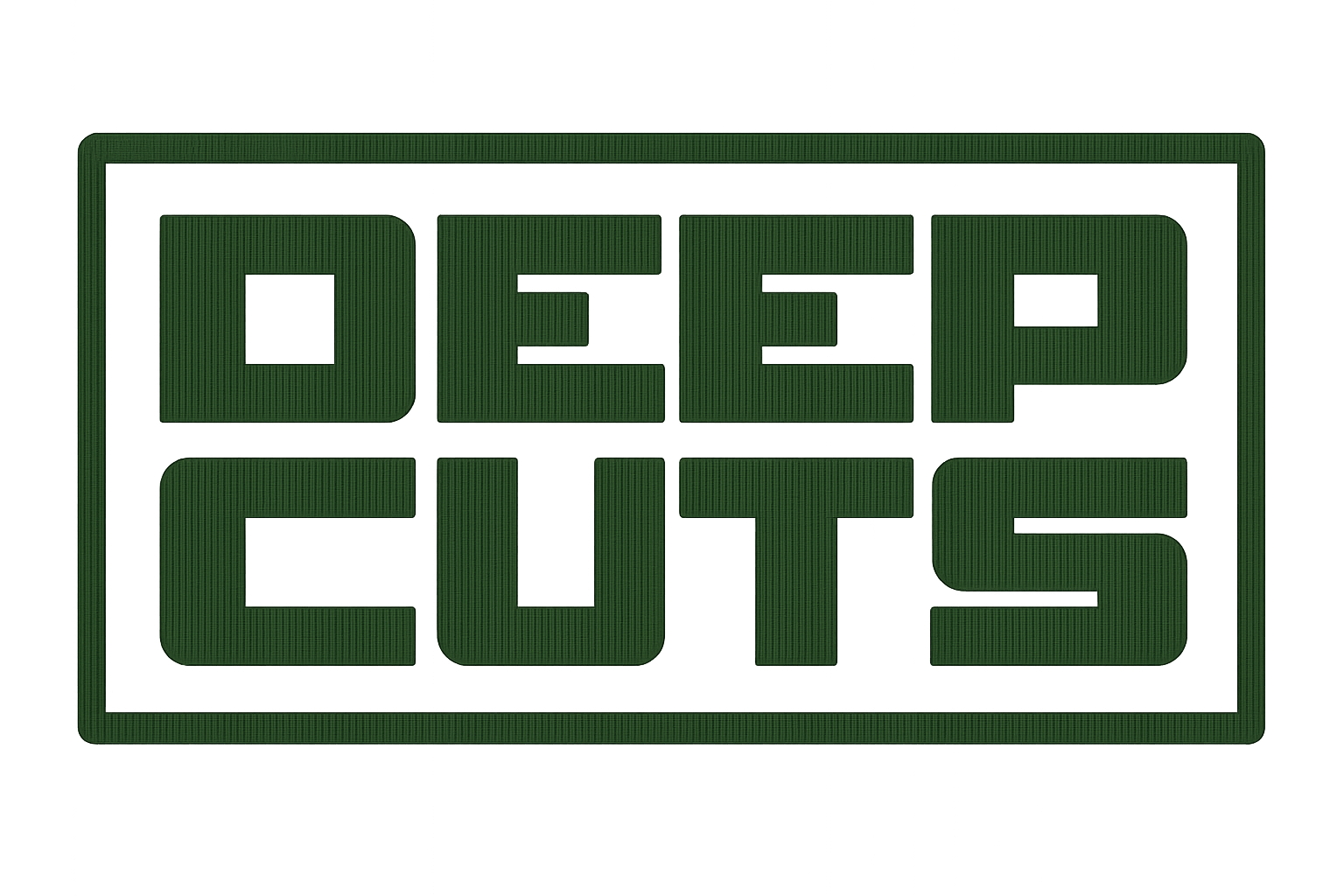 Deep Cuts